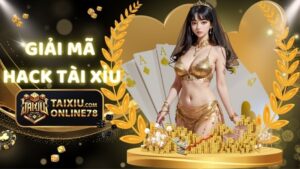 Hack Tài Xỉu